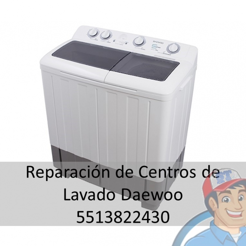 Reparación de Centros de Lavado Daewoo